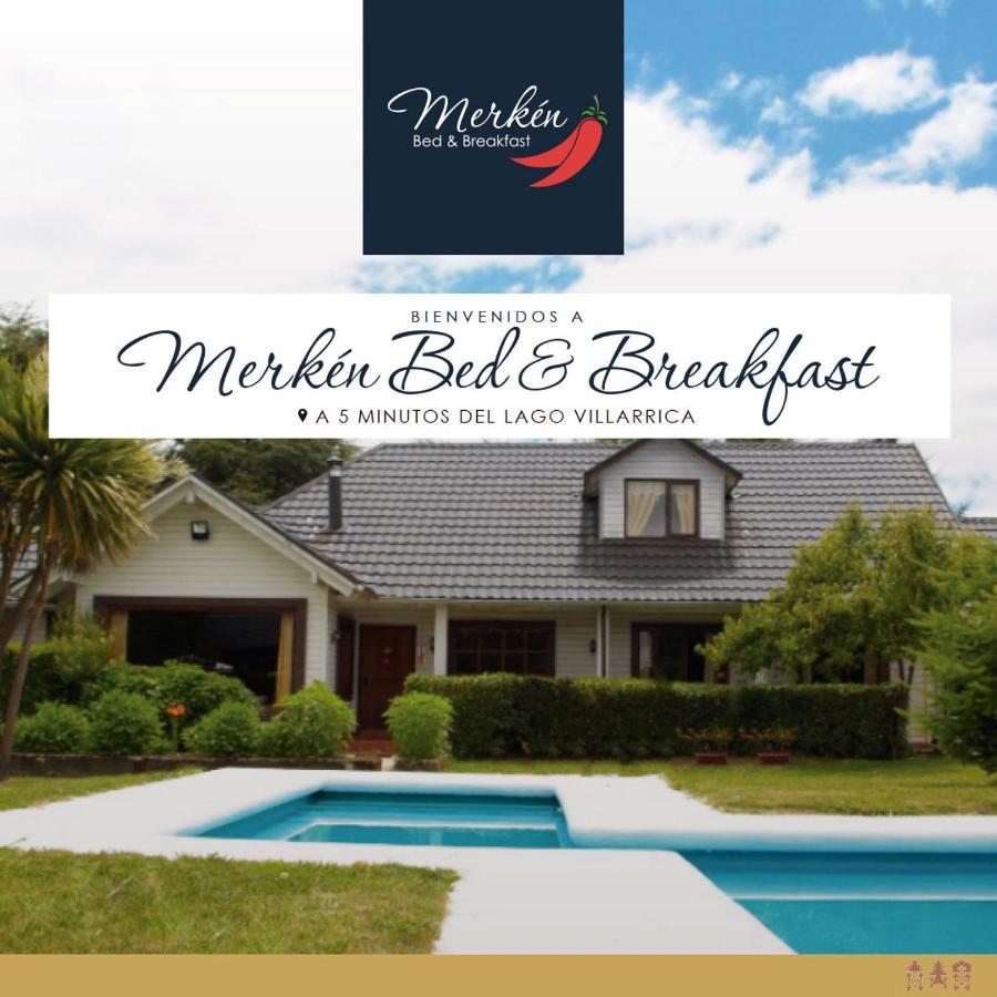 Merken Bed&Breakfast Villarrica Exterior foto